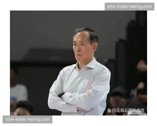 许利民强调基础东西做好 北京对阵同曦需保证篮板球